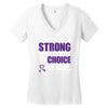 we don't know how strong we are until being strong is the only choice Women's V-Neck T-Shirt