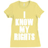 i know my rights Ladies Fitted T-Shirt