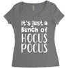 it's just a bunch of hocus pocus Women's Triblend Scoop T-shirt
