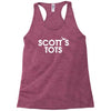 scotts tots Racerback Tank