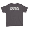 trust me i'm a doctor Youth Tee