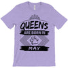 Queens Are Born In May T-Shirt