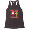 touch my elf christmas fun and naughty Racerback Tank
