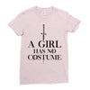 a girl has no costume (black) Ladies Fitted T-Shirt