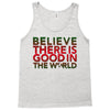be the good Tank Top