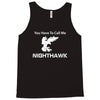 call me nighthawk step brothers Tank Top