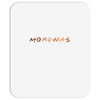 Morena TV Show Parody Mousepad