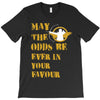 MAY THE ODDS BE EVER IN YOUR FAVOUR T-Shirt