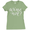 wine not Ladies Fitted T-Shirt