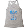proud dad nurse Racerback Tank