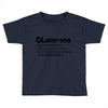 glam ma Toddler T-shirt