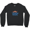 stache tastic Crewneck Sweatshirt