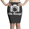 oh snap! Pencil Skirts