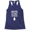 note to self penguin are awesome Racerback Tank