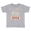 dear santa i've been good Toddler T-shirt