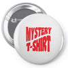mystery Pin-back button