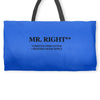 mr right funny t shirt humor sex college pimp tee s 3xl Weekender Totes