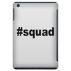 squad iPad Mini