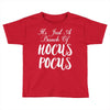 It's Just A Bunch Of Hocus Pocus Toddler T-shirt