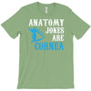 anatomy jokes are cornea T-Shirt