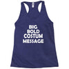 big bold costum message Racerback Tank