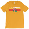 Everything T-Shirt