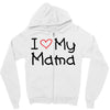 I Love My Mama Zipper Hoodie