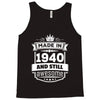 Made In 1940 And Still Awesome Tank Top