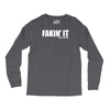 fakin' it Long Sleeve Shirts