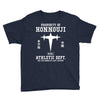 Property Of Honnouji Athletics Dept. Youth Tee