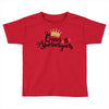 queen shenanigans Toddler T-shirt