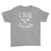 I Still Live With My Parents Youth Tee