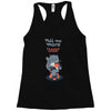 tell me more Racerback Tank