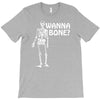 wanna bone T-Shirt