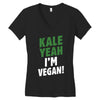 Kale Yeah I'm Vegan! Women's V-Neck T-Shirt