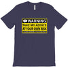 at your own risk T-Shirt