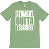 straight outta yorkshire T-Shirt