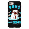 pugs not drugs iPhone 8