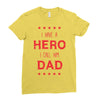 i have a hero i call him dad 3 Ladies Fitted T-Shirt