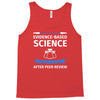 evidence based science! when do we want it. Tank Top