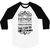 I Smile Youre Father Laugh Cant Do Anything Tshirt 3/4 Sleeve Shirt