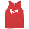 twat Tank Top