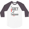 I Wear Grey For My Husband (Brain Cancer Awareness) 3/4 Sleeve Shirt