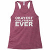 okayest girlfriend ever Racerback Tank