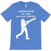 alternatives to war play cricket batting anti war stencil tour T-Shirt
