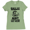 Back Of I Have A Crazy Aunt And I am not Afraid To Use Her Ladies Fitted T-Shirt