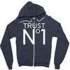 trust no Zipper Hoodie