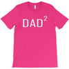 dad squared T-Shirt