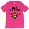 Bee proud T-Shirt