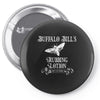 buffalo bill's rubbing lotion Pin-back button